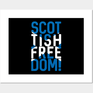 SCOTTISH FREEDOM!, Scottish Independence Saltire Flag Text Slogan Posters and Art